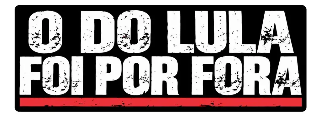 Kit 10 Adesivos Lula Foi Oor Fora 30x11 — foto 1 de 2